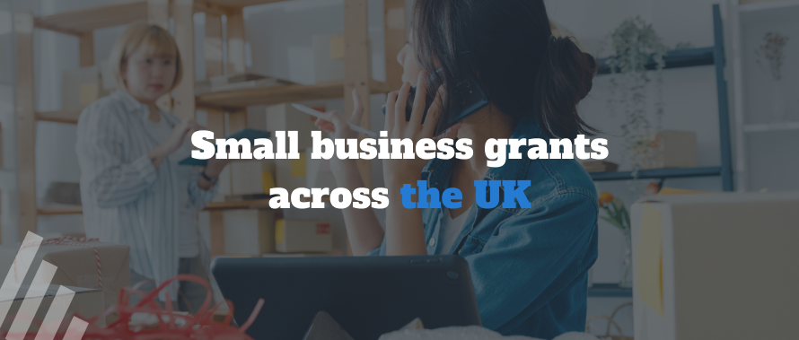 Small business grants across the UK